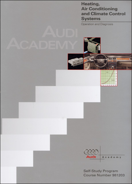 Audi Heating, Air Conditioning and Climate Control Systems Operation and Diagnosis Technical Service Training Self-Study Program Front Cover